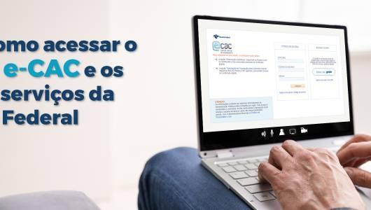 Portal e-CAC permite ampliar e qualificar atendimento ao contribuinte